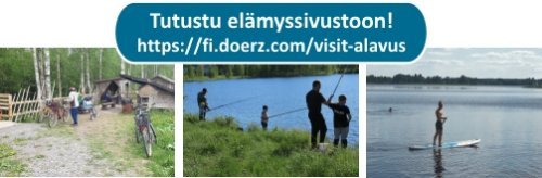 Uusi elämyssivusto on jo avoinna osoitteessa https://fi.doerz.com/visit-alavus ja sisältöä voi alkaa tuottaa vaikka heti.