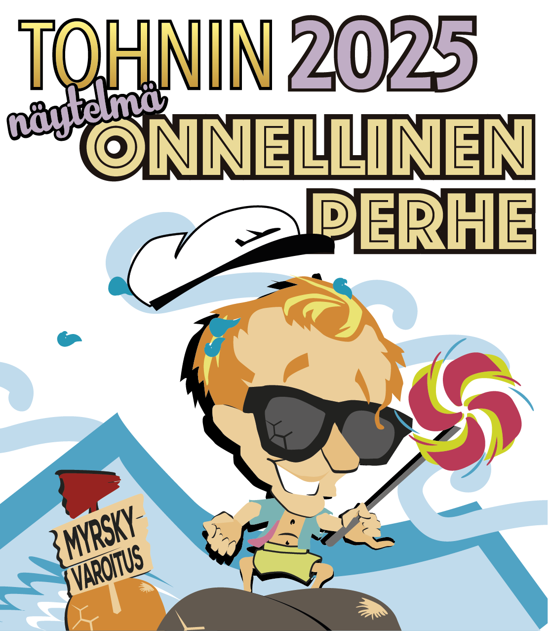 Tohnin Touhuteatteri esittää kesällä 2025 Markku Hyvösen komedian Onnellinen perhe.