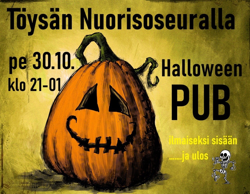 Tervetuloa Halloween PUBiin T&ouml;ys&auml;n Nuorisoseuralle perjantaina 30.10.2026 klo 21-01.