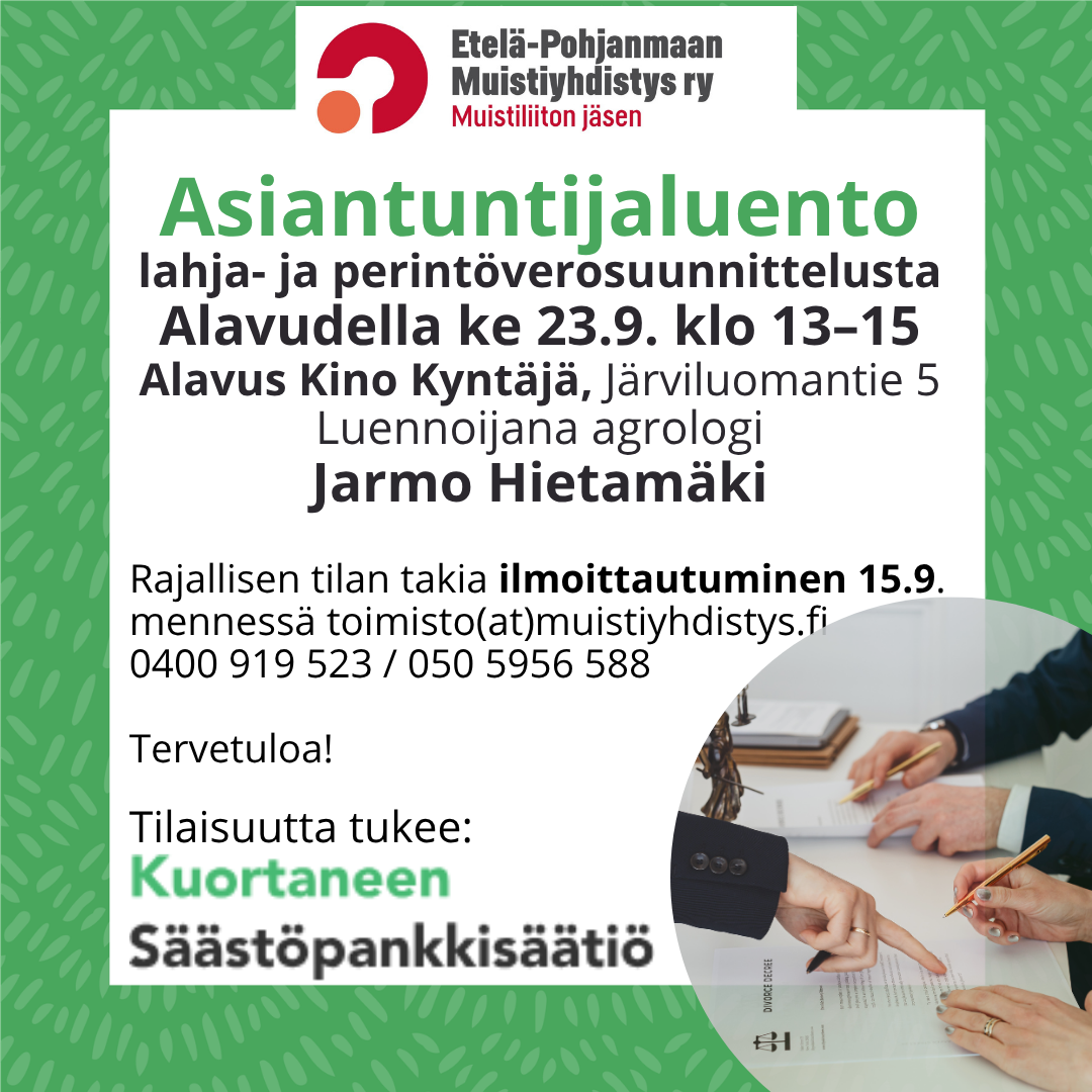Yleisöluento lahja- ja perintöverosuunnittelusta keskiviikkona 23.9.2026 Alavuden Kino Kyntäjässä klo 13-15.