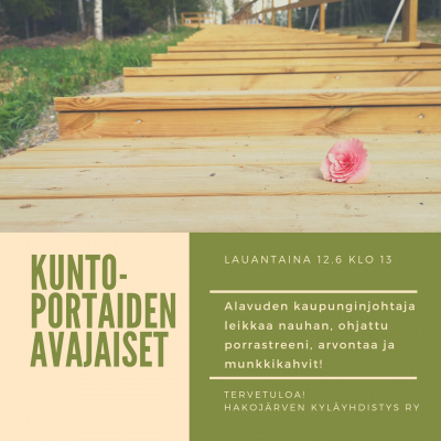 Hakojärven kuntoportaiden avajaiset la 12.6. klo 13 Hakojärven kuntoportaiden avajaiset la 12.6. klo 13