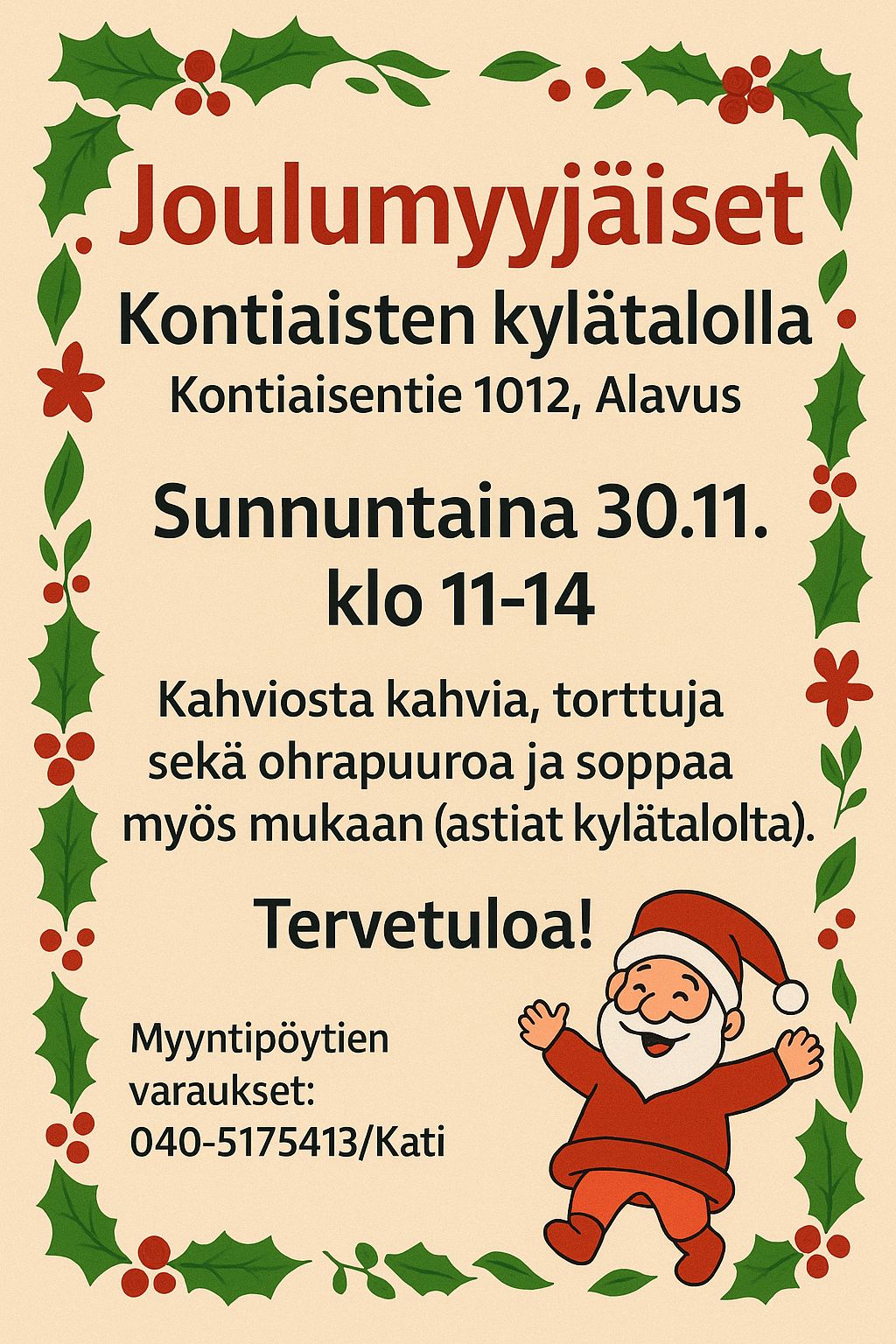 Tervetuloa Joulumyyjäisiin Kontiaisten kylätalolle sunnuntaina 30.11.2025 klo 11-14.