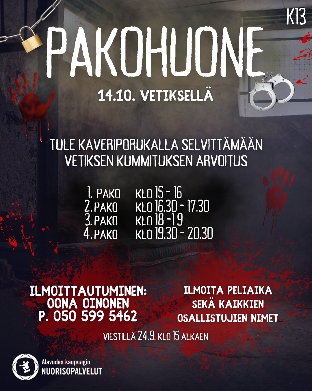 Alavuden kaupungin nuorisopalvelut järjestää Pakohuoneen keskiviikkona 14.10.2026 Vetämäjärven leirikeskuksessa.