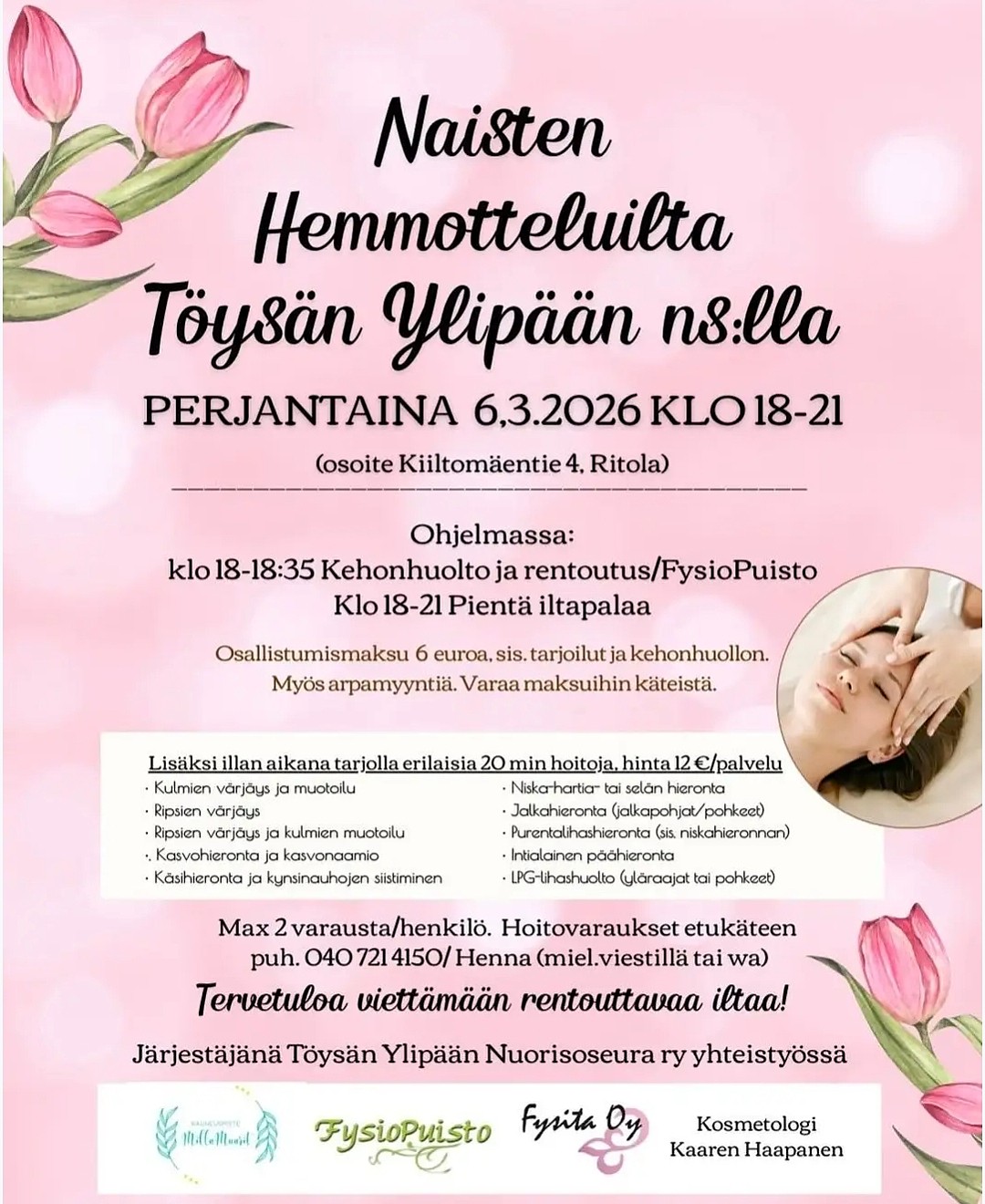 Naisten hemmotteluilta Alavudella Töysän Ylipään Nuorisoseuralla perjantaina 6.3.2026 klo 18-21.