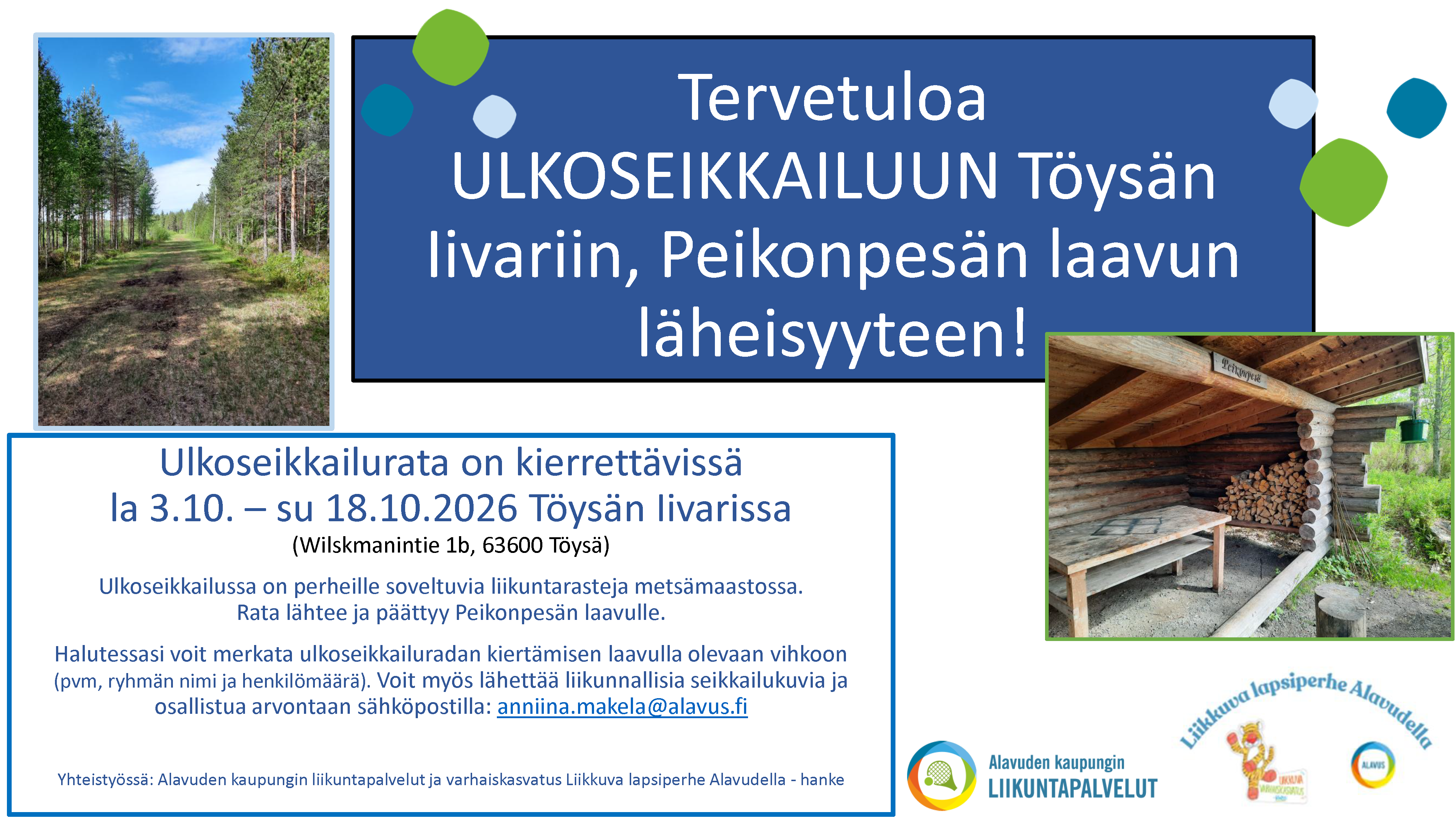 Ulkoseikkailu T&ouml;ys&auml;ss&auml;.